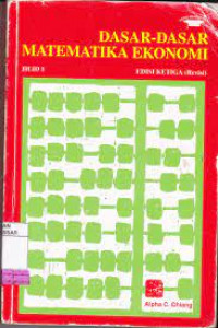 Dasar-Dasar Matematika Ekonomi, Jilid 1
