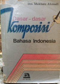 Dasar-Dasar Komposisi bahasa Indonesia