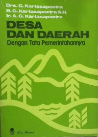 Desa Dan Daerah : Dengan Tata Pemerintahannya