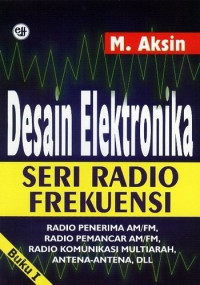 Desain Elektronika Seri Radio Frekuensi