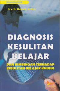 Diagnosis Kesulitan Belajar dan Bimbingan Terhadap Kesulitan Belajar Khusus
