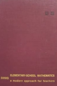 Elementary School Mathematics A Modern Approach for Teachers