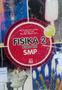 Fisika 2 Kelas VIII SMP (Disusun Berdasarkan Kurikulum 2004)