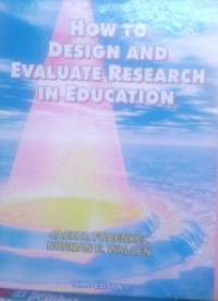How To Design And Evaluate Research In Education