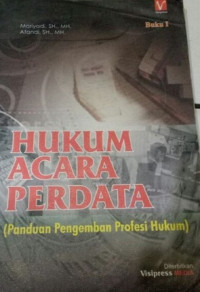 Hukum Acara Perdata (Panduan Pengemban Profesi Hukum)