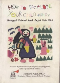 Image of How To Explore Your Children Ability : Menggali Potensi Anak Sejak Usia Dini