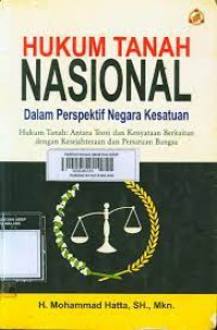 Hukum Tanah Nasional Dalam Perspektif Negara Kesatuan