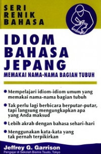 Idiom Bahasa Jepang: Memakai Nama-Nama Bagian Tubuh