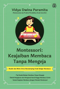 Montessori: Keajaiban Membaca Tanpa Mengeja