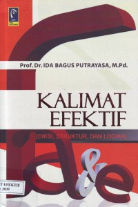 Kalimat Efektif (Diksi, Struktur dan Logika)