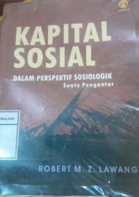 Image of Kapital Sosial: Dalam Perspektif Sosiologik Suatu Pengantar
