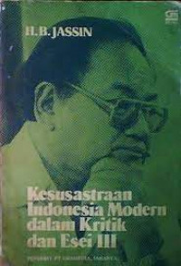 Kesusastraan Indonesia Modern Dalam Kritik dan Esei 3