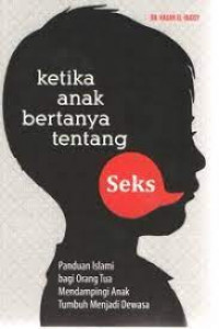 Ketika Anak bertanya tentang SEKS
