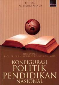 Konfigurasi Politik Pendidikan Nasional