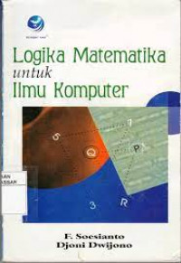 Logika Matematika Untuk Ilmu Komputer