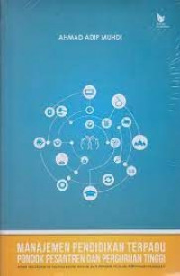 Manajemen Pendidikan Terpadu Pondok Pesantren dan Perguruan Tinggi