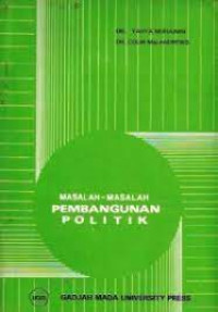 Masalah-Masalah Pembangunan Politik