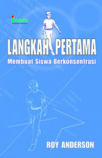 Langkah Pertama membuat Siswa berkonsebtrasi