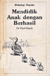Mendidik Anak dengan Berhasil