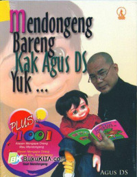 Mendongeng Bareng Kak Agus DS, Yuk ..