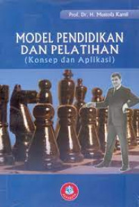Model Pendidikan dan Pelatihan (Konsep dan Aplikasi)