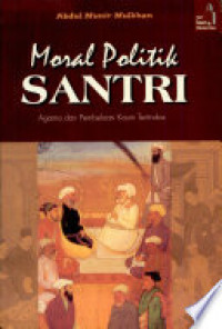 Moral Politik Santri: Agama dan Pembelaan Kaum Tertindas