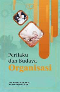 Perilaku dan Budaya Organisasi