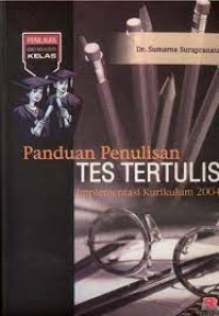 Panduan Penulisan Tes Tertulis (Implementasi Kurikulum 2004)