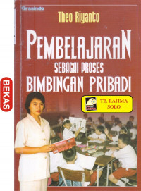 Pembelajaran Sebagai Proses Bimbingan Pribadi