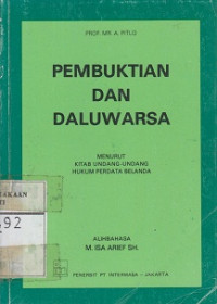 Image of Pembuktian Dan Daluwarsa: Menurut Kitab Undang-Undang Hukum Perdata Belanda