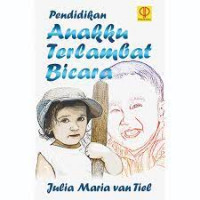 Pendidikan Anakku Terlambat Bicara