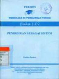 Pendidikan Sebagai Sistem: Buku 1.02