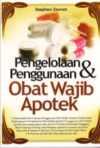 Pengelolaan dan Penggunaan Obat Wajib Apotek