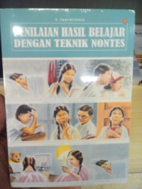 Penilaian Hasil Belajar Dengan Teknik Nontes