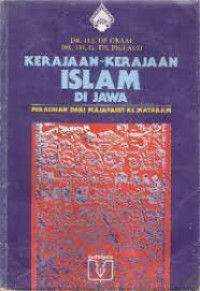 Kerajaan-Kerajaan Islam Di Jawa : Peralihan Dari Majapahit Ke Mataram, Jilid 2