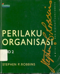 Perilaku Organisasi :Buku 2 (Ed. I)