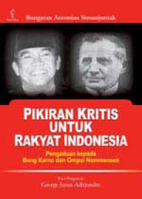 Pikiran kritis untuk Rakyat Indonesia