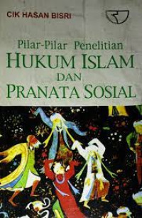 Pilar-Pilar Penelitian Hukum Islam & Pranata Sosial