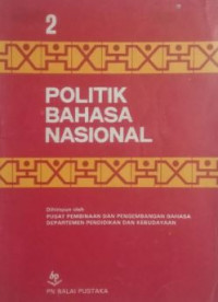 Politik Bahasa Nasional 2