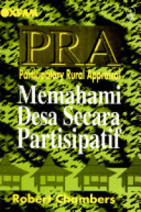 Pra Participatory Rural Appraisal (Memahami Desa Secara Partisipatif)
