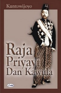 Raja, Priyayi, dan Kawula: Surabaya, 1900 - 1915