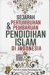 Sejarah Pertumbuhan dan Pembaruan Pendidikan Islam di Indonesia