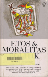 Etos dan Moralitas Politik : Seni Pengabdian untuk Kesejahteraan Umum