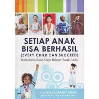 Setiap Anak bisa Berhasil ( Every Child can Succeed )