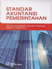 Standar Akuntansi Pemerintahaan Peraturan Pemerintah Republik Indonesia Nomor 71 Tahun 2010