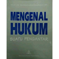 Mengenal Hukum: Suatu Pengantar