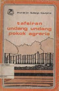 Tafsiran Undang-Undang Pokok Agraria.