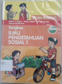 Tangkas Ilmu Pengetahuan Sosial 1 : SD dan MI Kelas 1