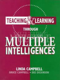 Teaching and Learning Through Multiple Intelligences