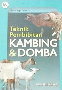 Teknik Pembibitan Kambing dan Domba